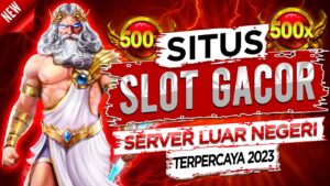 SITUS SLOT GACOR SERVER LUAR NEGERI DIJAMIN JACKPOT